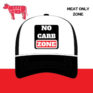 No Carb Zone (100% CARNIVORE) Trucker Hat