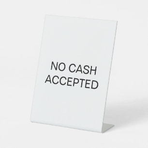 No Cash Accepted Pedestal Sign