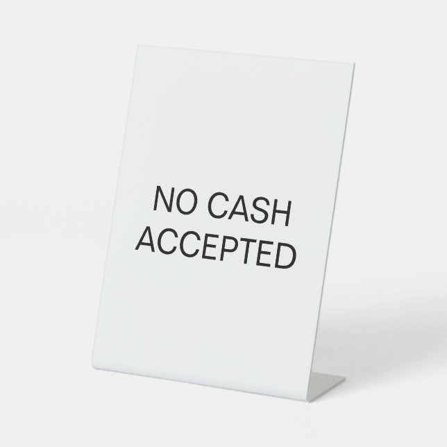 No Cash Accepted Pedestal Sign (Front)