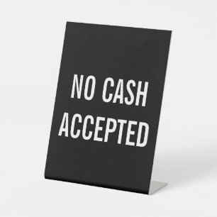 No Cash Accepted Pedestal Sign