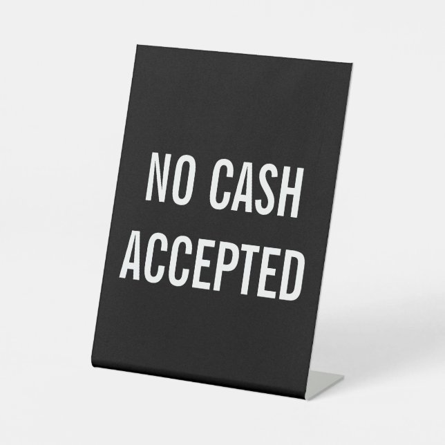No Cash Accepted Pedestal Sign (Front)