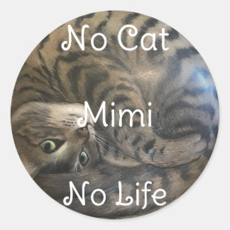 No Cat No Life Classic Round Sticker