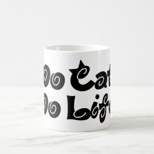 No Cat No Life Coffee Mug