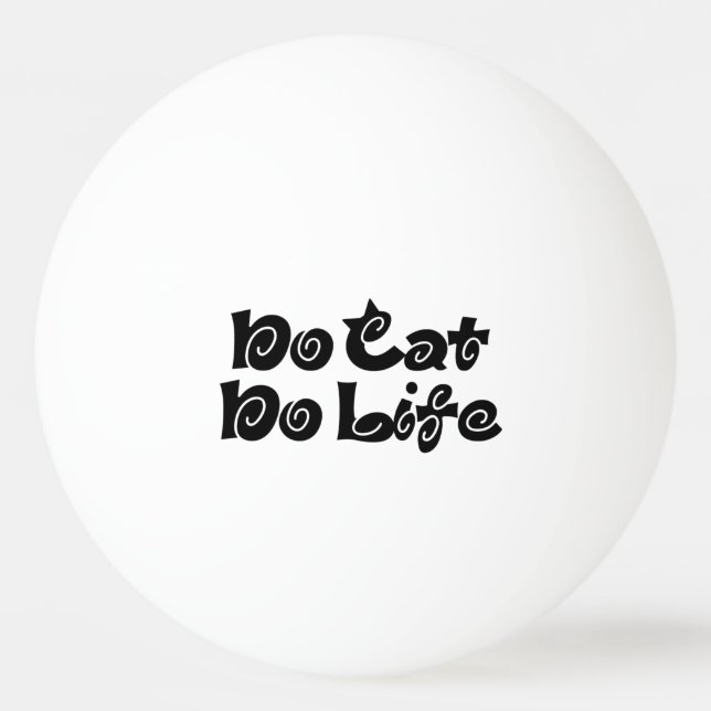 No Cat No Life Ping Pong Ball (Front)
