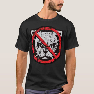 No Cats T-Shirt