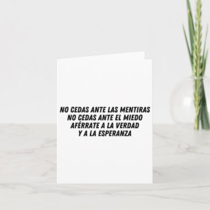 No Cedas Ante Las Mentiras (black)  Card