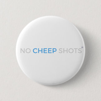 No Cheep Shots T-Shirt Button White