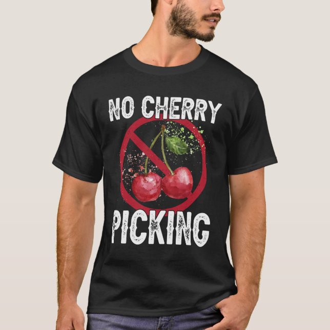 No Cherry Picking For Pick Associates AA Picker T-Shirt (Front)