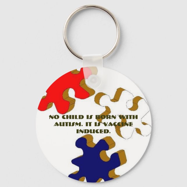 No Child Is Born With Autism. It I... - Customised Key Ring (Front)