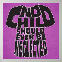 No Child Should Ever Be Neglected