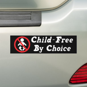 No Children Child-Free By Choice Bumper Sticker