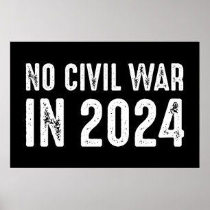 No Civil War In 2024 Poster