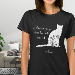 No Claw-dy Days with My Cat White Floral T-Shirt