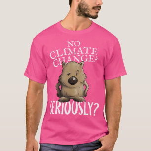 No Climate Change Seriously Grumpy Marsupial Womba T-Shirt