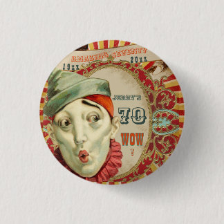 No Clowning, It Is Vintage 70th Birthday 3 Cm Round Badge