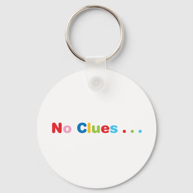 No Clues Key Ring (Front)