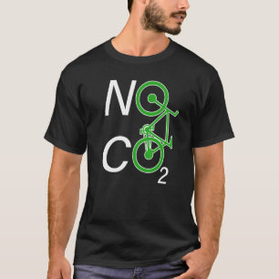 No CO2 Bike Riding Against Climate Change No Emiss T-Shirt