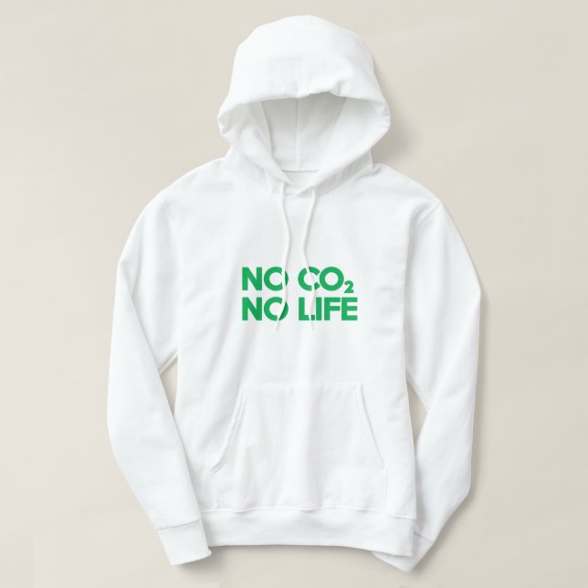 NO CO2 NO LIFE HOODIE (Design Front)