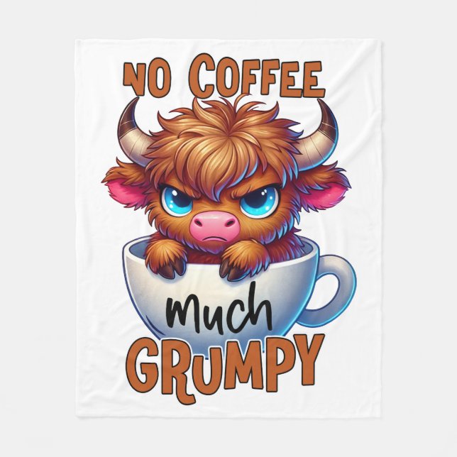 No Coffee Much Grumpy  Fleece Blanket (Front)