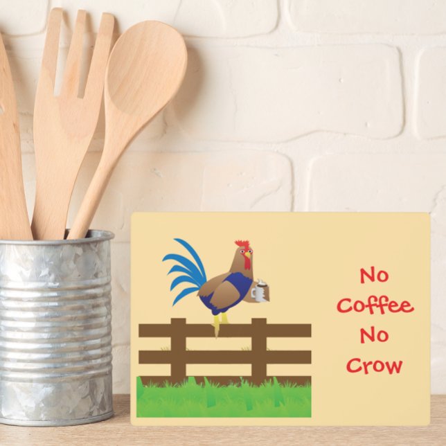 No Coffee No Crow Rooster Plaque (Creator Uploaded)