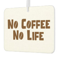 No Coffee No Life
