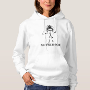 No Coffee No Talkie Funny Stick Figure Girl Hoodie