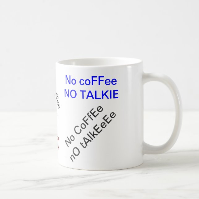 No Coffee No Talkie Mug (Right)