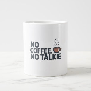 No Coffee No Talkie Mug – Funny Coffee Quote Gift