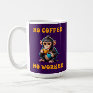 No Coffee No Workee Monkey Art Mug