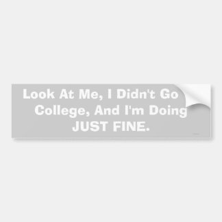 no college bumper sticker