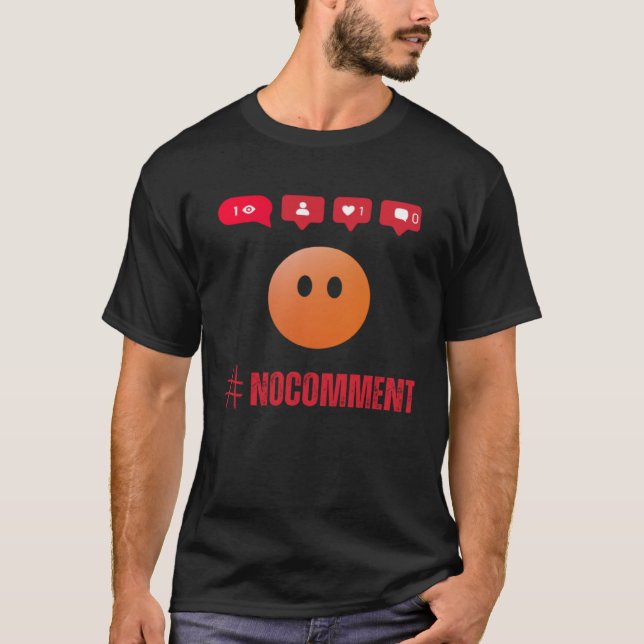 No Comment Hashtag Social Novelty T-Shirt (Front)