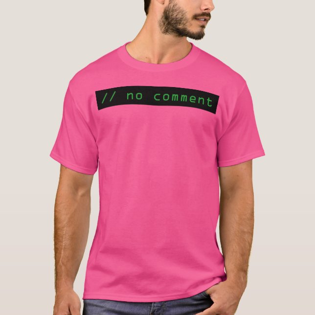 No Comment T-Shirt (Front)