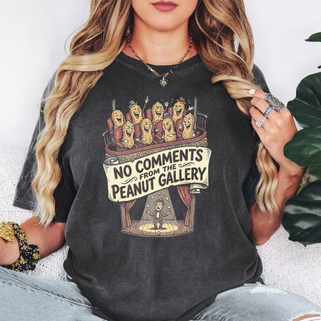 No Comments Peanut Gallery Juggling Design T-Shirt (Creator Uploaded)