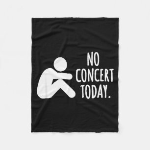 No Concert Today Sad Stick Figure Music Concert Lo Fleece Blanket