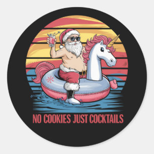 No Cookies Cocktails Santa Christmas In July Xmas Classic Round Sticker
