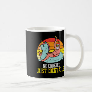 No Cookies Cocktails Santa Summer Christmas In Jul Coffee Mug
