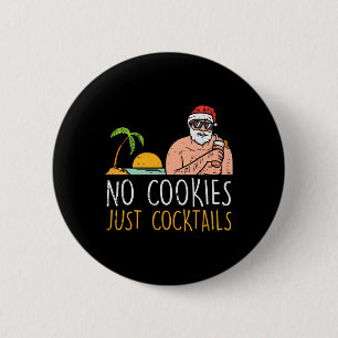 No Cookies Just Tails Santa Beach Christmas In Jul 6 Cm Round Badge