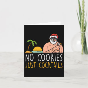 No Cookies Just Tails Santa Beach Christmas In Jul Card