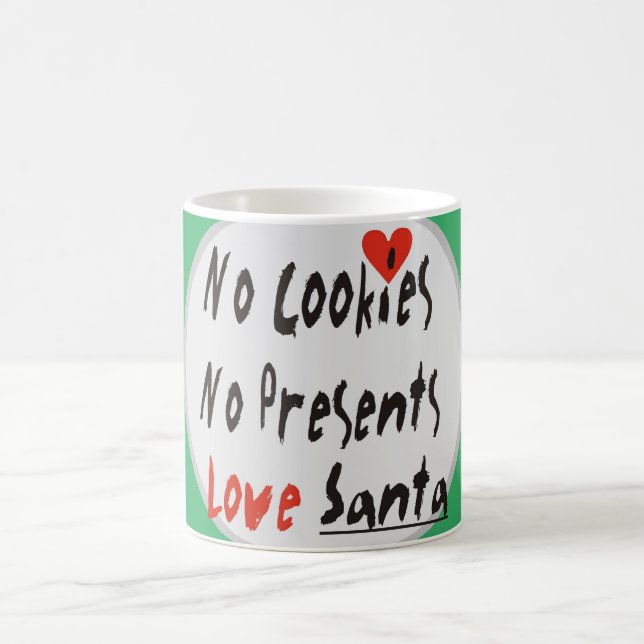 No Cookies, No Presents Coffee Mug (Center)