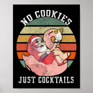 No Cookies Tails Santa Summer Christmas In July Poster