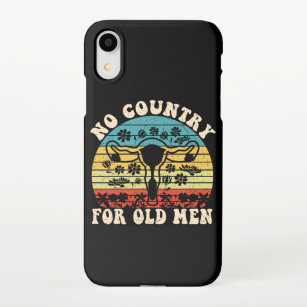 No Country For Old Man Feminist iPhone XR Case