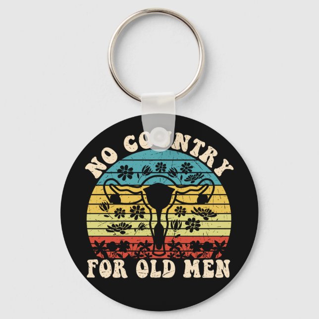 No Country For Old Man Feminist Key Ring (Front)