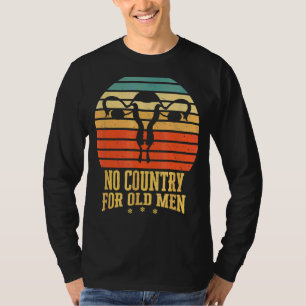 No Country For Old Men Feminist For Women T-Shirt