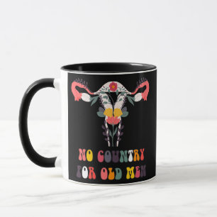 No Country For Old Men Uterus Feminist Women Mug