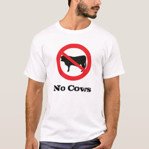 No Cows Allowed T-Shirt