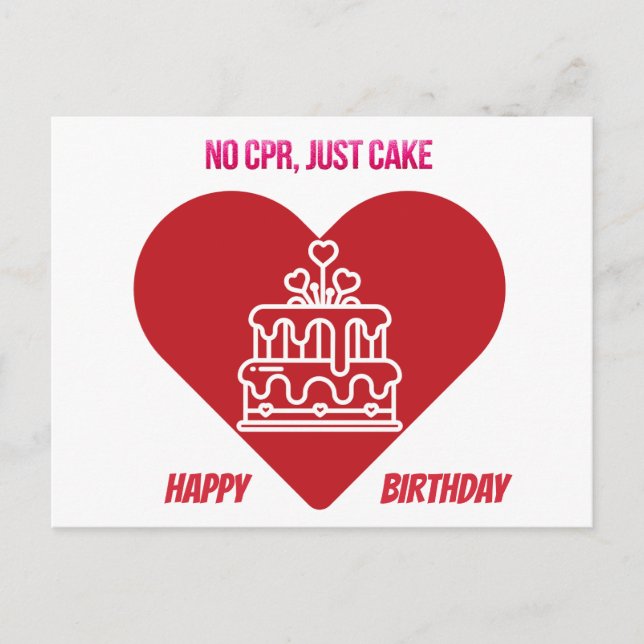 No CPR, Just Cake- Dark Humour Nurse  Postcard (Front)