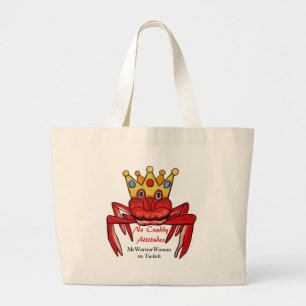 No Crabby Attitude, MeWarriorWoman on Twitch Large Tote Bag
