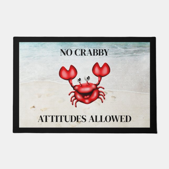 No Crabby Attitudes Door Mat (Front)