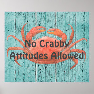 No Crabby Attitudes Poster