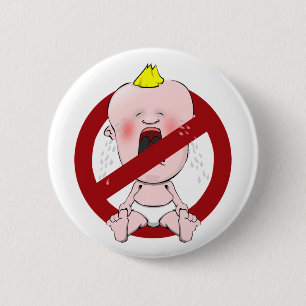 NO CRY BABIES 6 CM ROUND BADGE